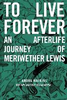 To Live Forever