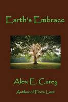 Earth's Embrace: Volume 2 (Elemental Series)
