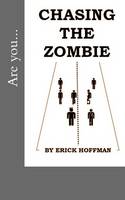 Chasing the Zombie: Volume 1