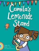 Camila's Lemonade Stand: Volume 1 (MyCareerLauncher Pre-K Career Guides)