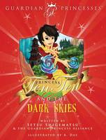 Princess Ten Ten & the Dark Skies