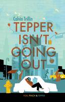 Tepper isn't Going Out