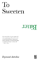 To Sweeten Bitter
