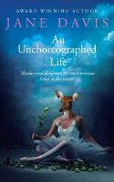 An Unchoreographed Life
