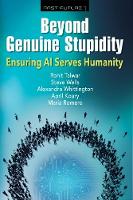 Beyond Genuine Stupidity