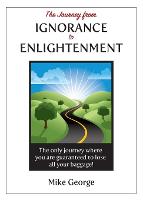 The Journey from IGNORANCE to ENLIGHTENMENT
