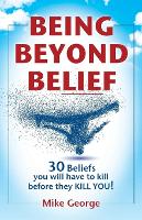 Being Beyond Belief