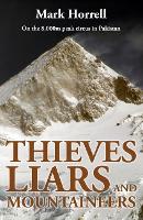 Thieves, Liars and Mountaineers