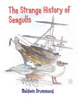 The Strange History of Seagulls
