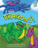 Dragons!: Dragons!: Volume 1