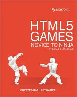 HTML5 Games - Novice to Ninja