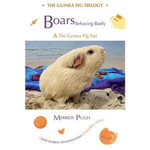 Boars Behaving Badly & The Guinea Pig Test
