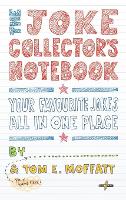 The Joke Collector's Notebook