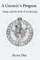 A Gnostic's Progress
