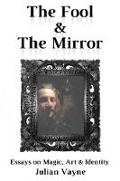 The Fool & the Mirror