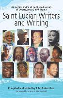 Saint Lucian Writers and Writing