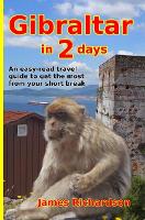 Gibraltar in 2 days