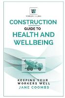 Construction Guide to Health and Wellbeing