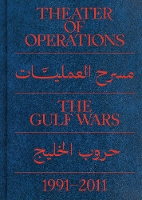 Theater of Operations: The Gulf Wars 1991–2011