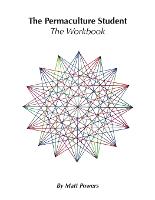 The Permaculture Student 1 Workbook