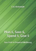 Plan $, Save $, Spend $, Give $