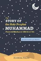 The Story of the Holy Prophet Muhammad