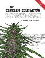 The Cannabis Cultivation Coloring Book