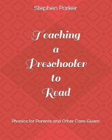 Teaching a Preschooler to Read