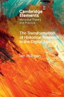 The Transformation of Historical Research in the Digital Age