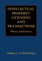 Intellectual Property Licensing and Transactions