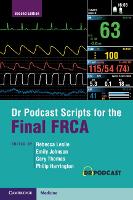 Dr Podcast Scripts for the Final FRCA