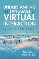 Understanding the Language of Virtual Interaction