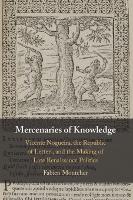 Mercenaries of Knowledge