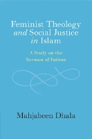 Feminist Theology and Social Justice in Islam