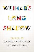 Weimar's Long Shadow