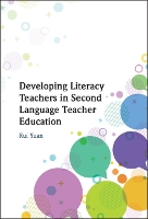 Developing Literacy Teachers in Second Language Teacher Education