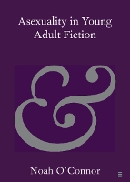 Asexuality in Young Adult Fiction
