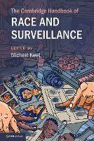 The Cambridge Handbook of Race and Surveillance