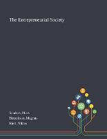 The Entrepreneurial Society