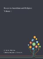 Essays in Anarchism and Religion