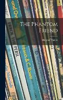 The Phantom Friend