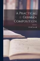 A Practical German Composition