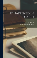 It Happened in Cairo