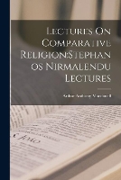 Lectures On Comparative Religion