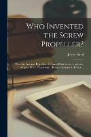 Who Invented the Screw Propeller?