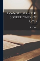 Evangelism & the Sovereignty of God