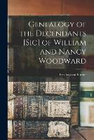 Genealogy of the Decendants [sic] of William and Nancy Woodward