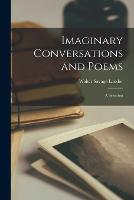 Imaginary Conversations and Poems