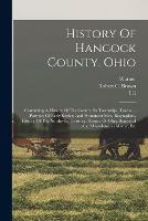 History Of Hancock County, Ohio