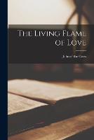 The Living Flame of Love